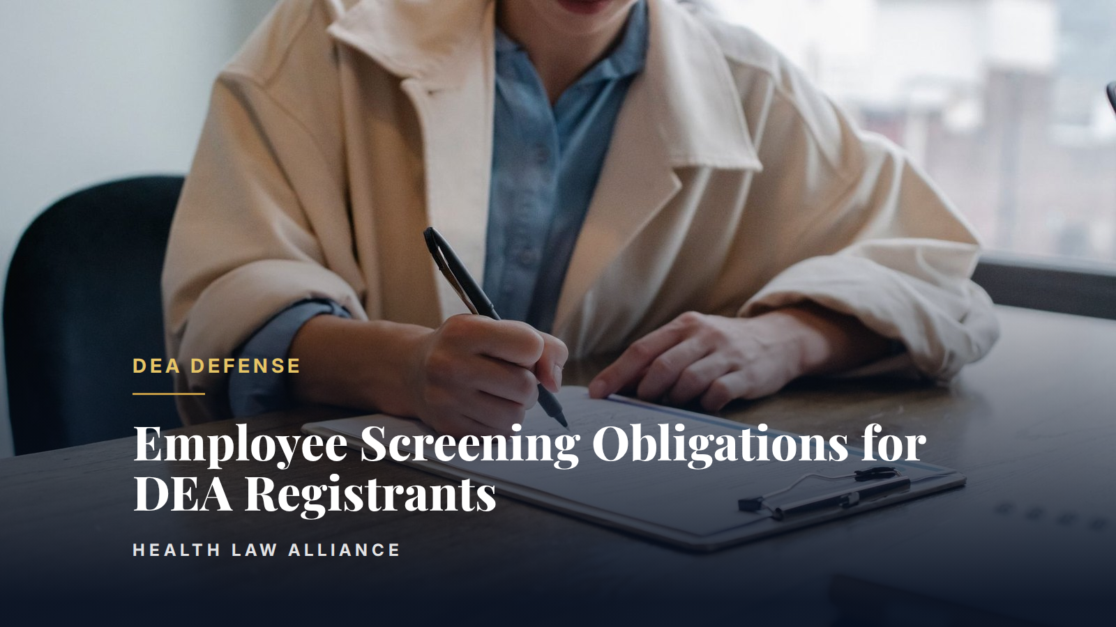 Employee Screening Obligations for DEA Registrants