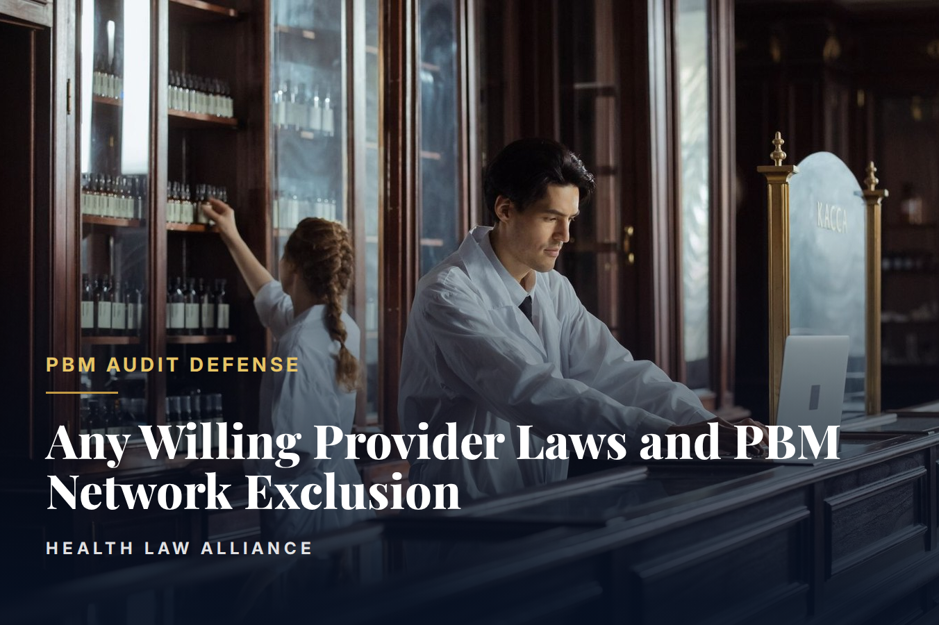 Any Willing Provider Laws and PBM Network Exclusion