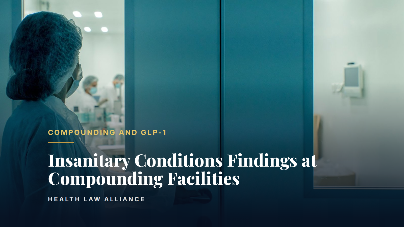 Insanitary Conditions Findings at Compounding Facilities