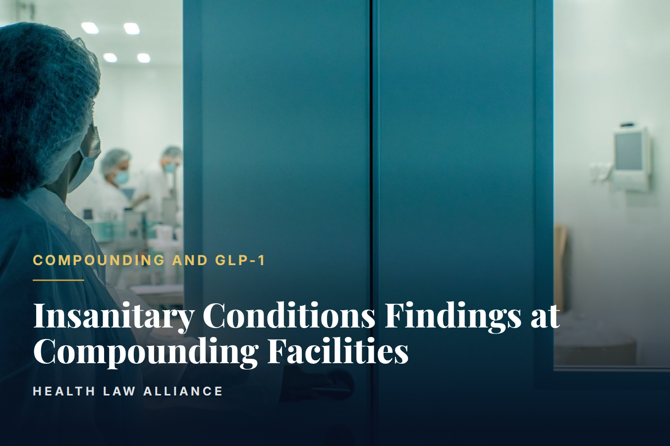 Insanitary Conditions Findings at Compounding Facilities