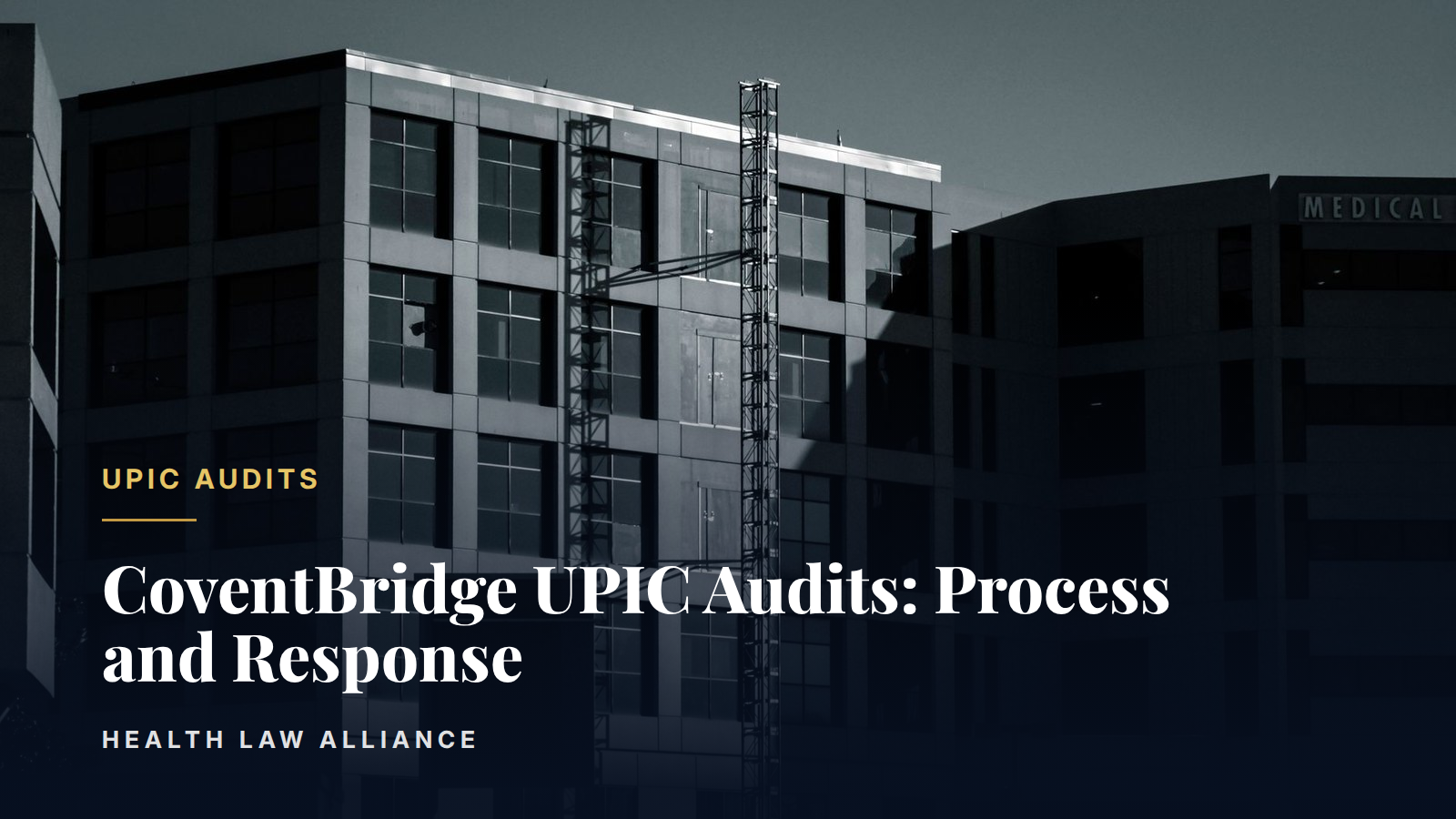 CoventBridge UPIC Audits: Process and Response