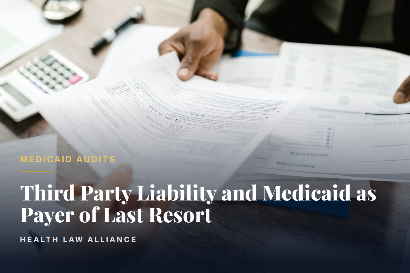Third Party Liability and Medicaid as Payer of Last Resort