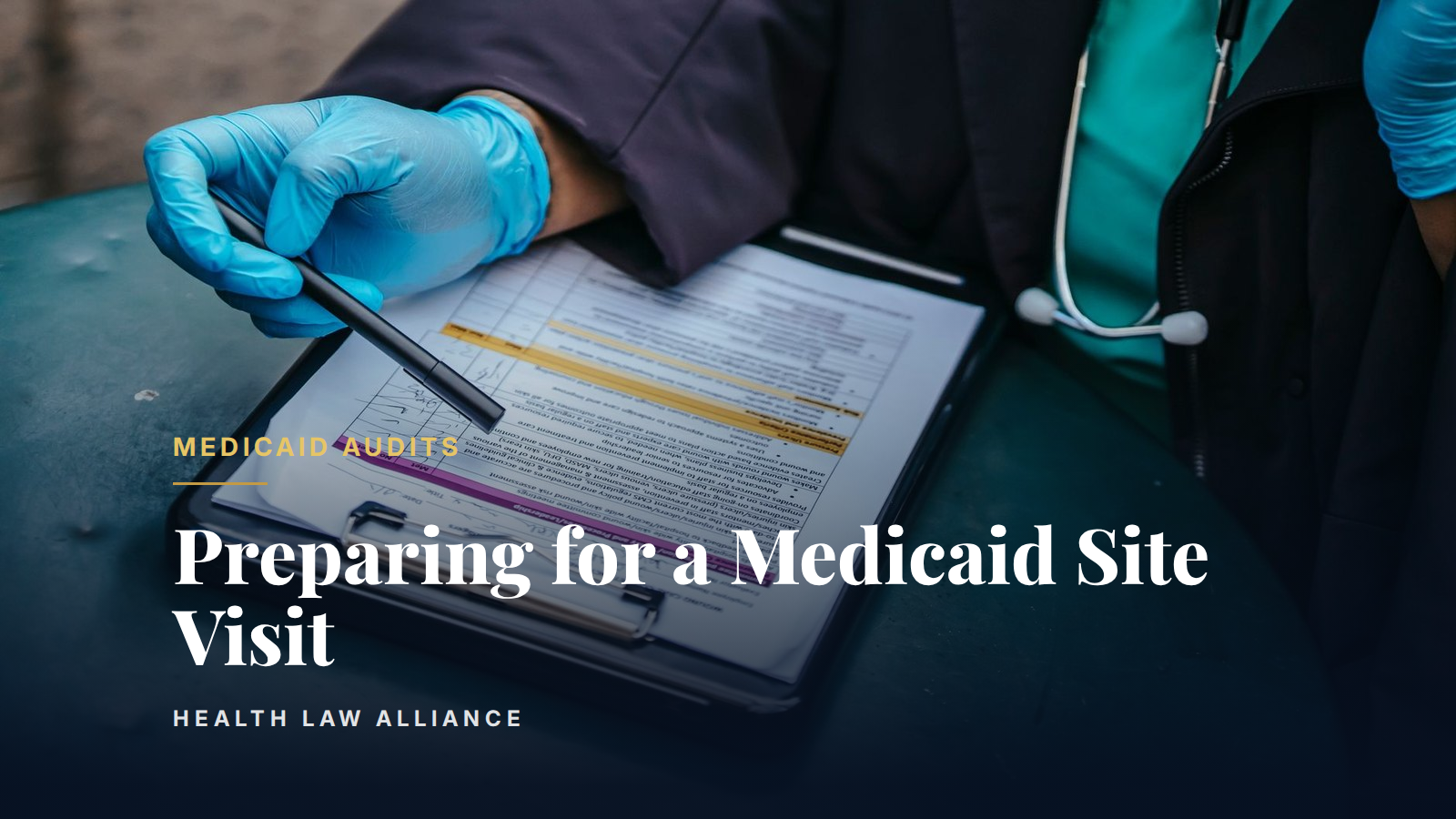 Preparing for a Medicaid Site Visit
