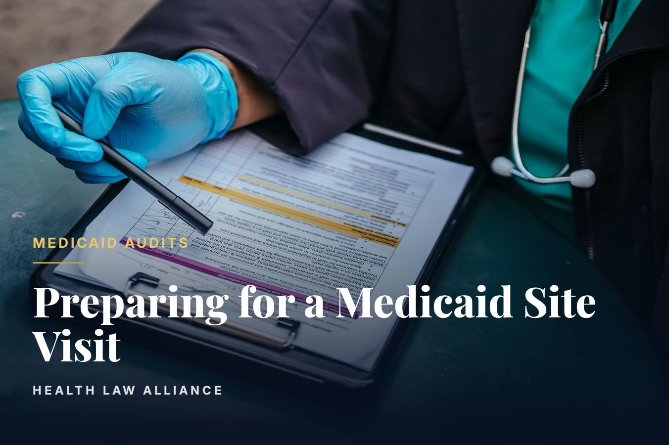Preparing for a Medicaid Site Visit