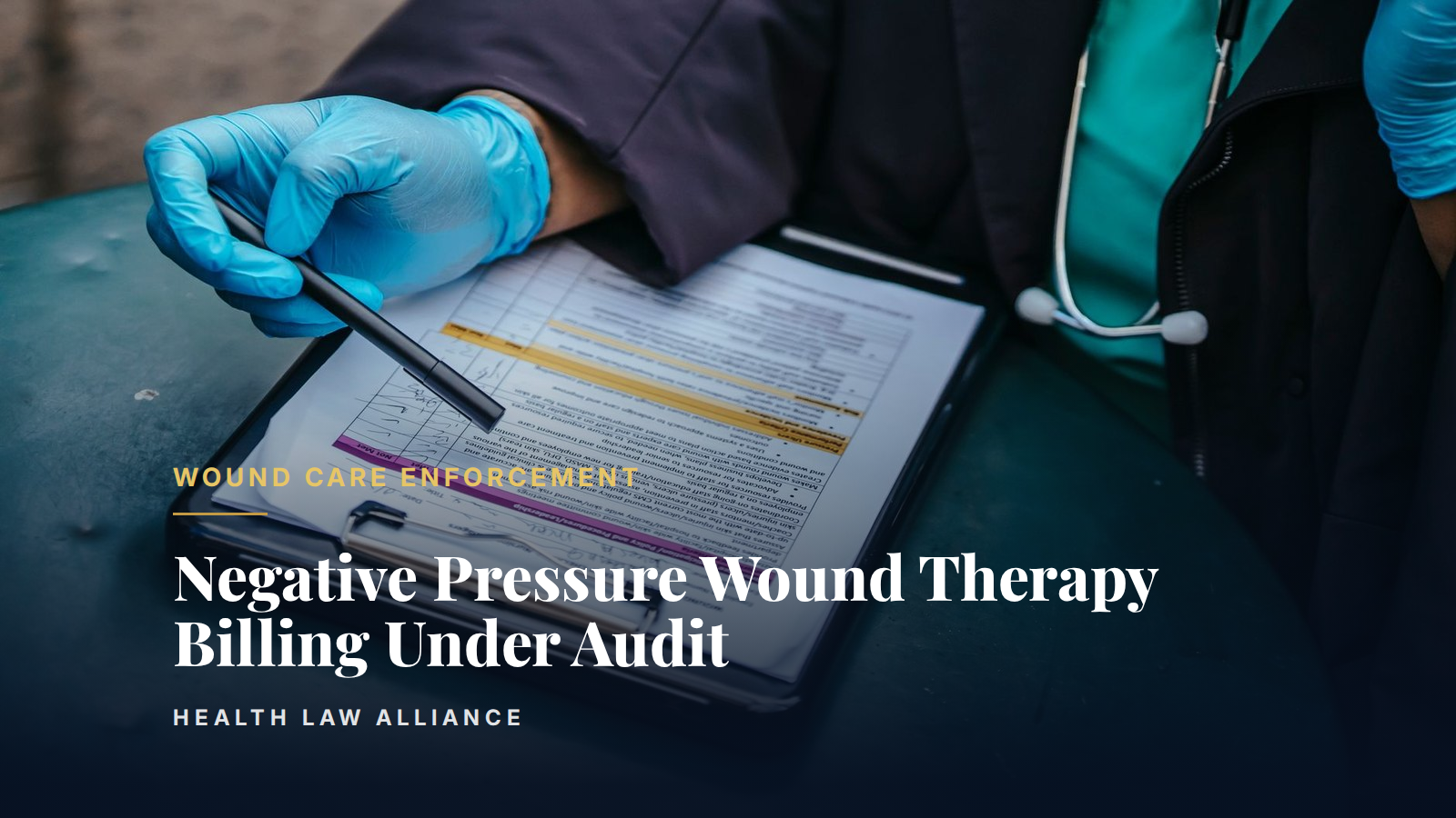 Negative Pressure Wound Therapy Billing Under Audit