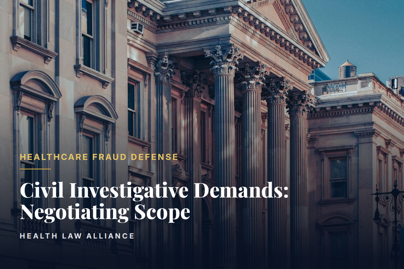 Civil Investigative Demands: Negotiating Scope