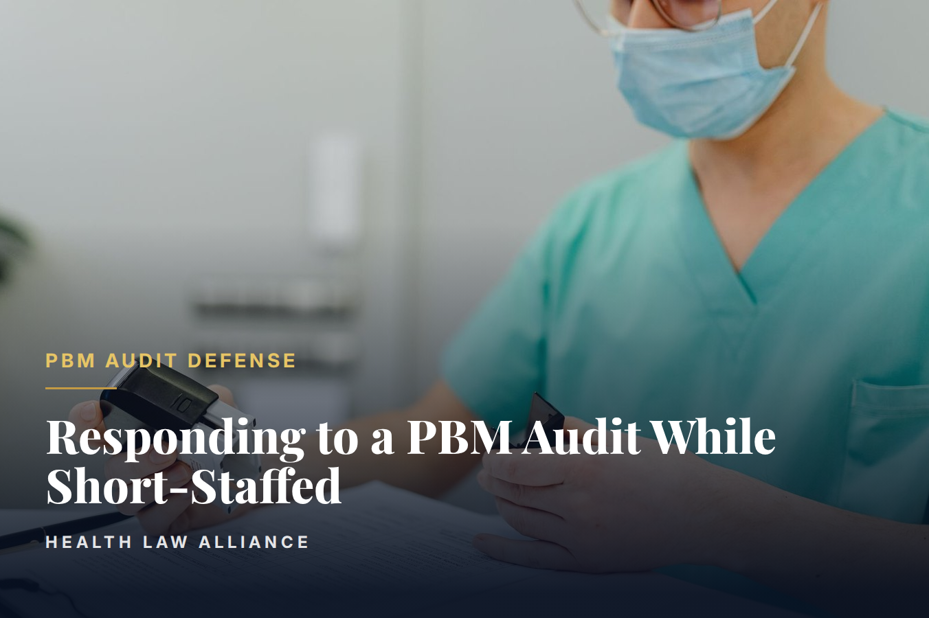 Responding to a PBM Audit While Short-Staffed