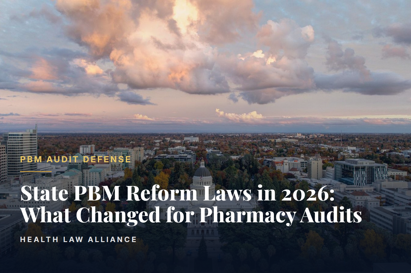 State PBM Reform Laws in 2026: What Changed for Pharmacy Audits