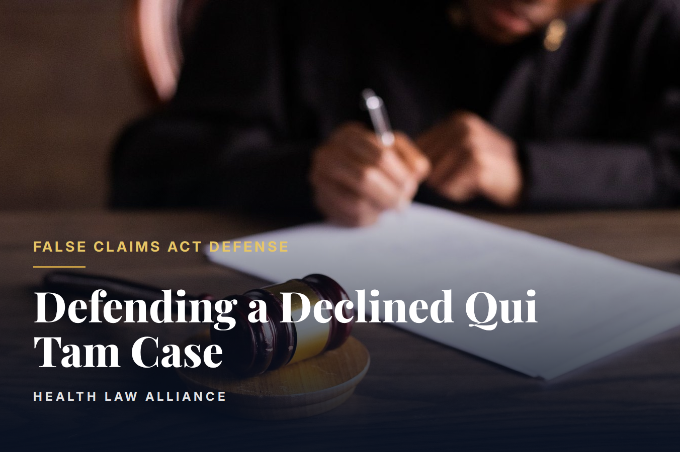 Defending a Declined Qui Tam Case