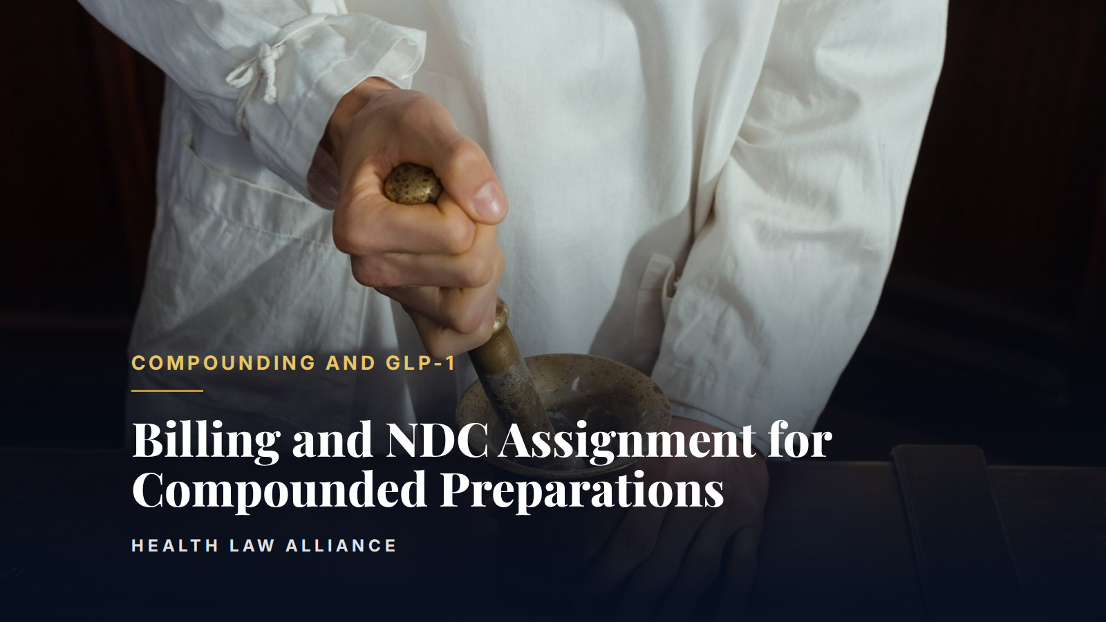 Billing and NDC Assignment for Compounded Preparations
