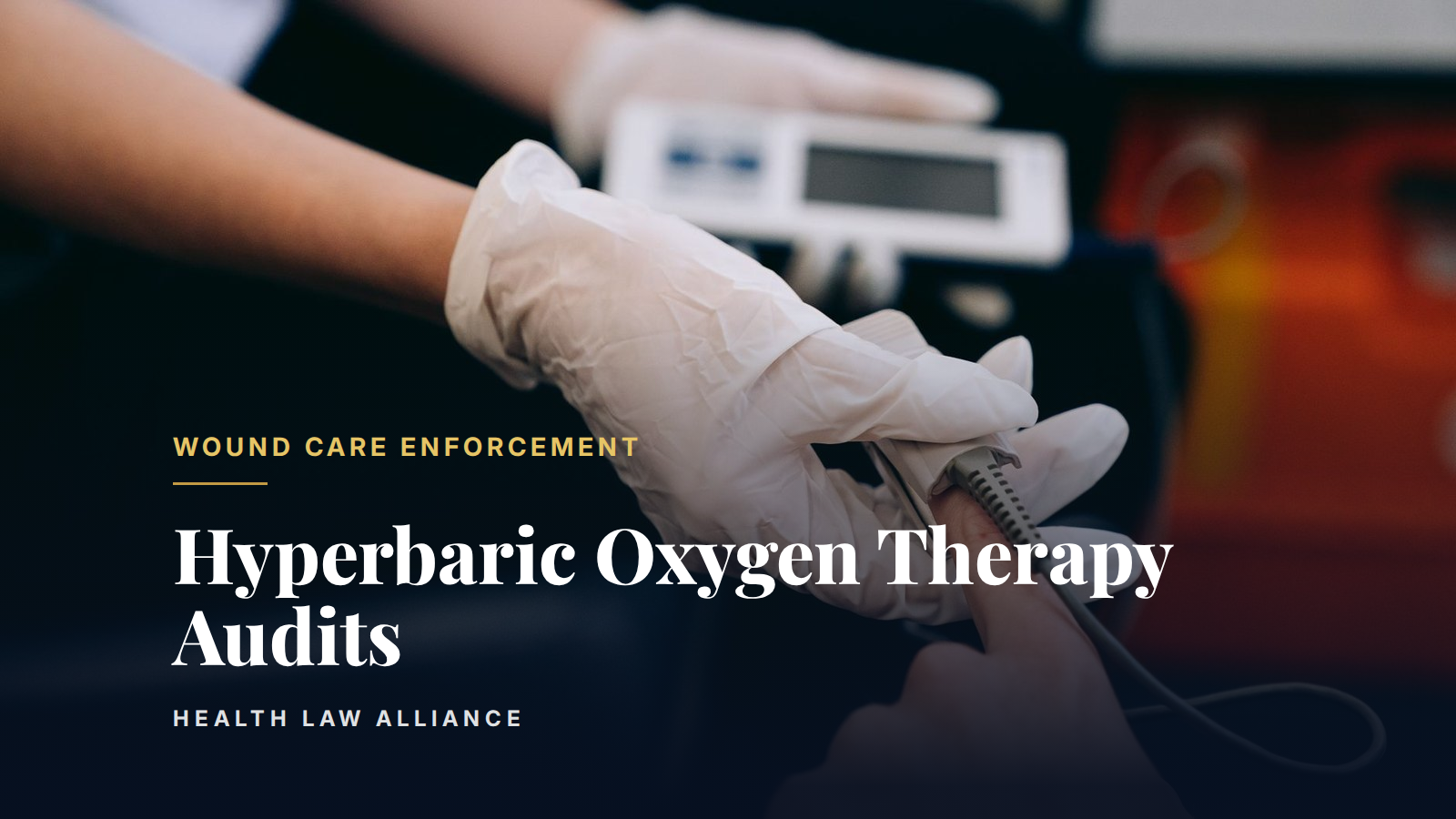 Hyperbaric Oxygen Therapy Audits