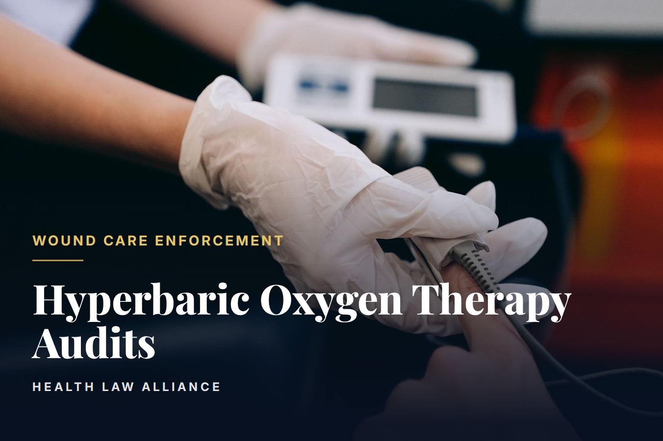 Hyperbaric Oxygen Therapy Audits