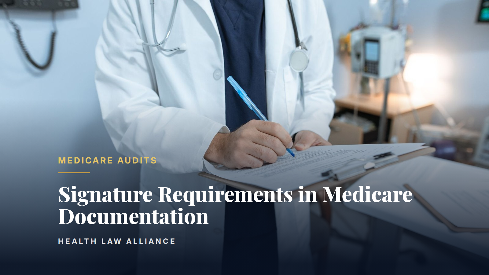 Signature Requirements in Medicare Documentation