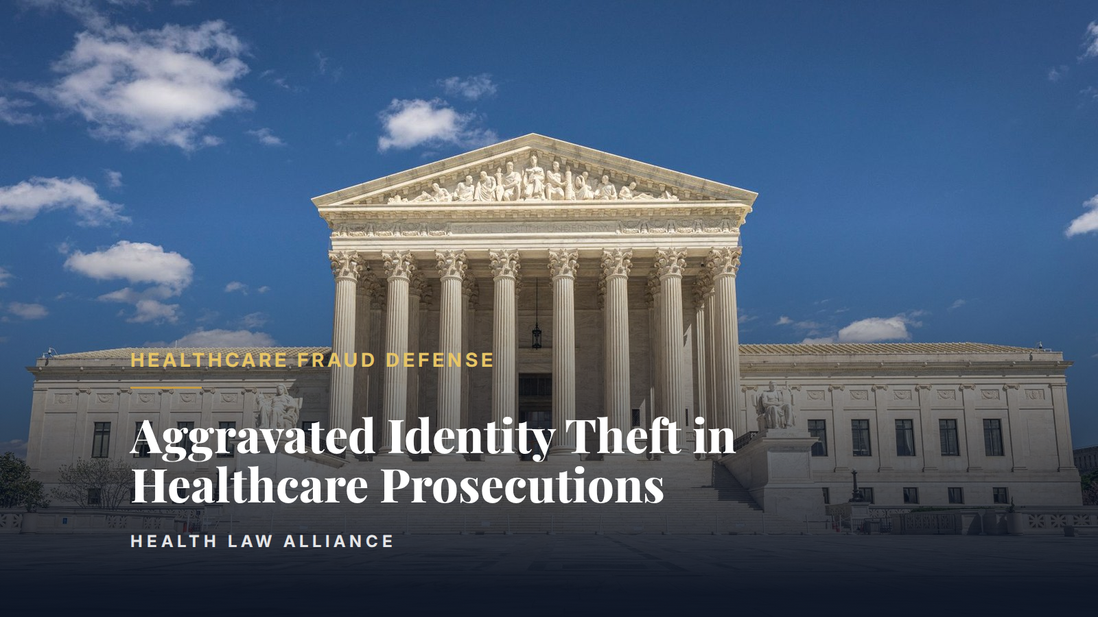 Aggravated Identity Theft in Healthcare Prosecutions