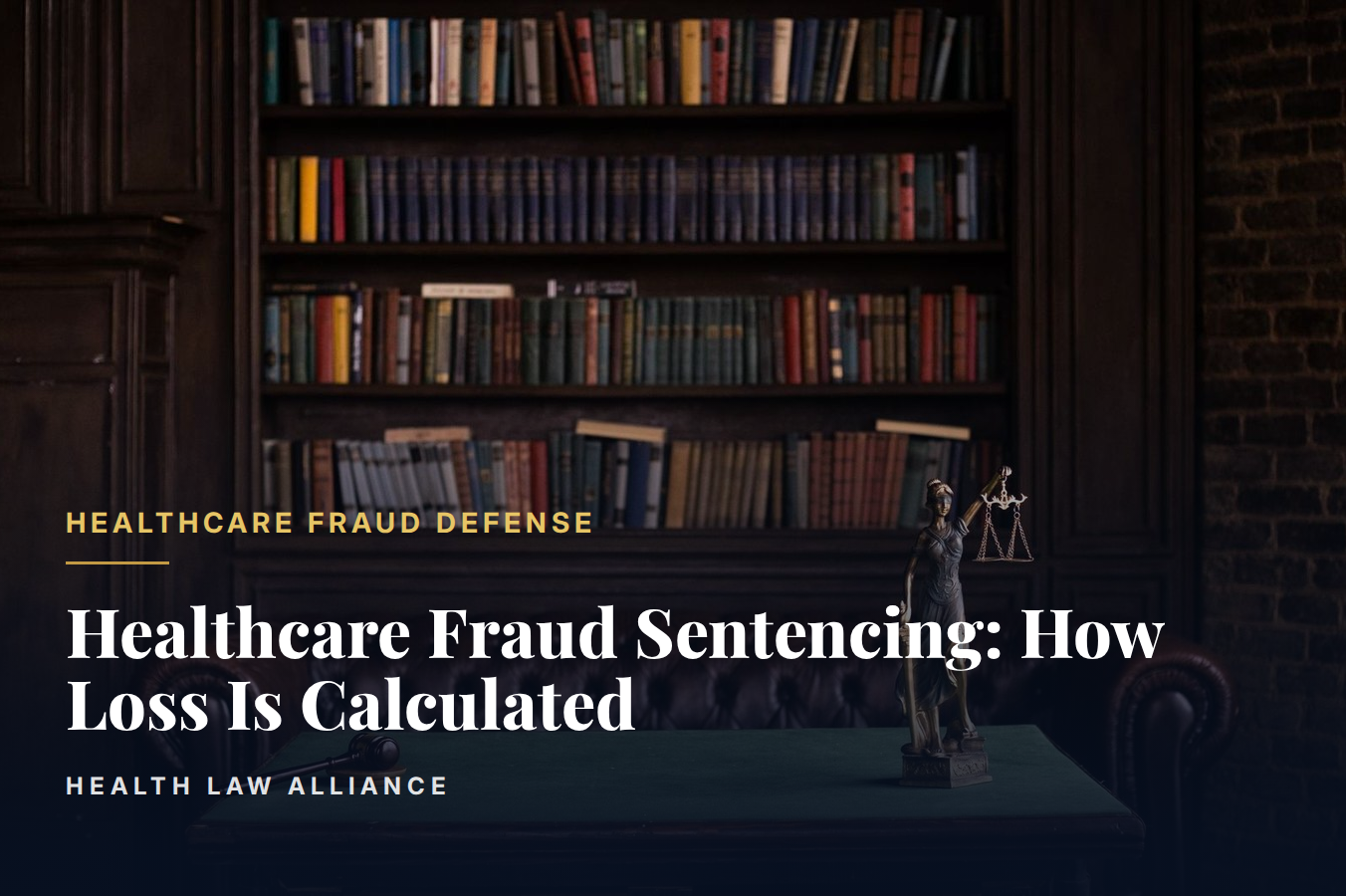Healthcare Fraud Sentencing: How Loss Is Calculated