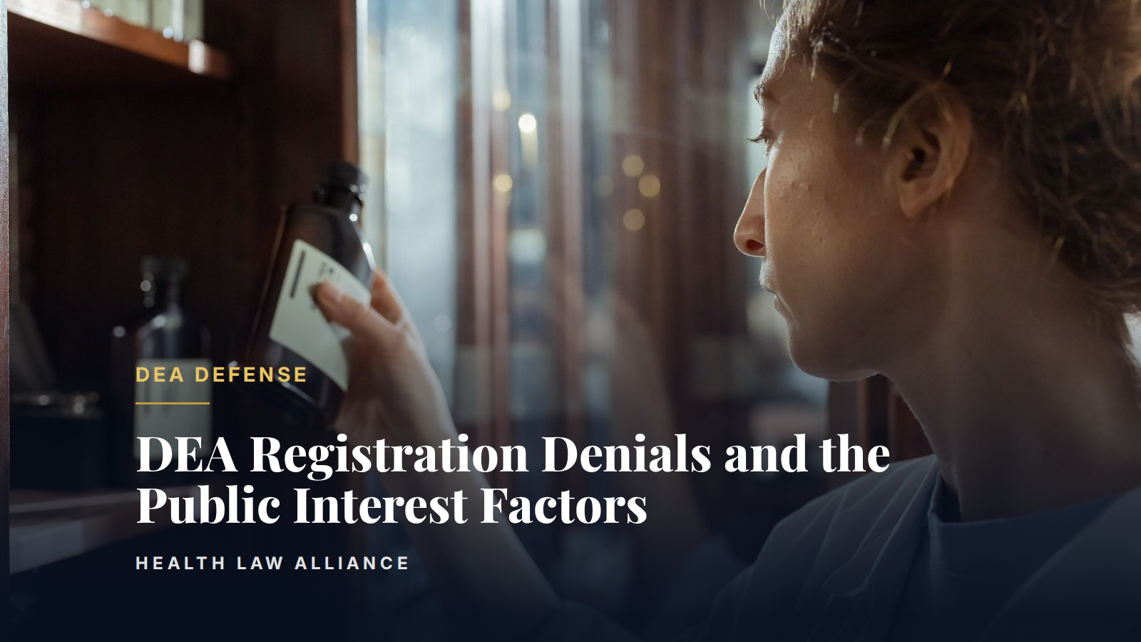 DEA Registration Denials and the Public Interest Factors
