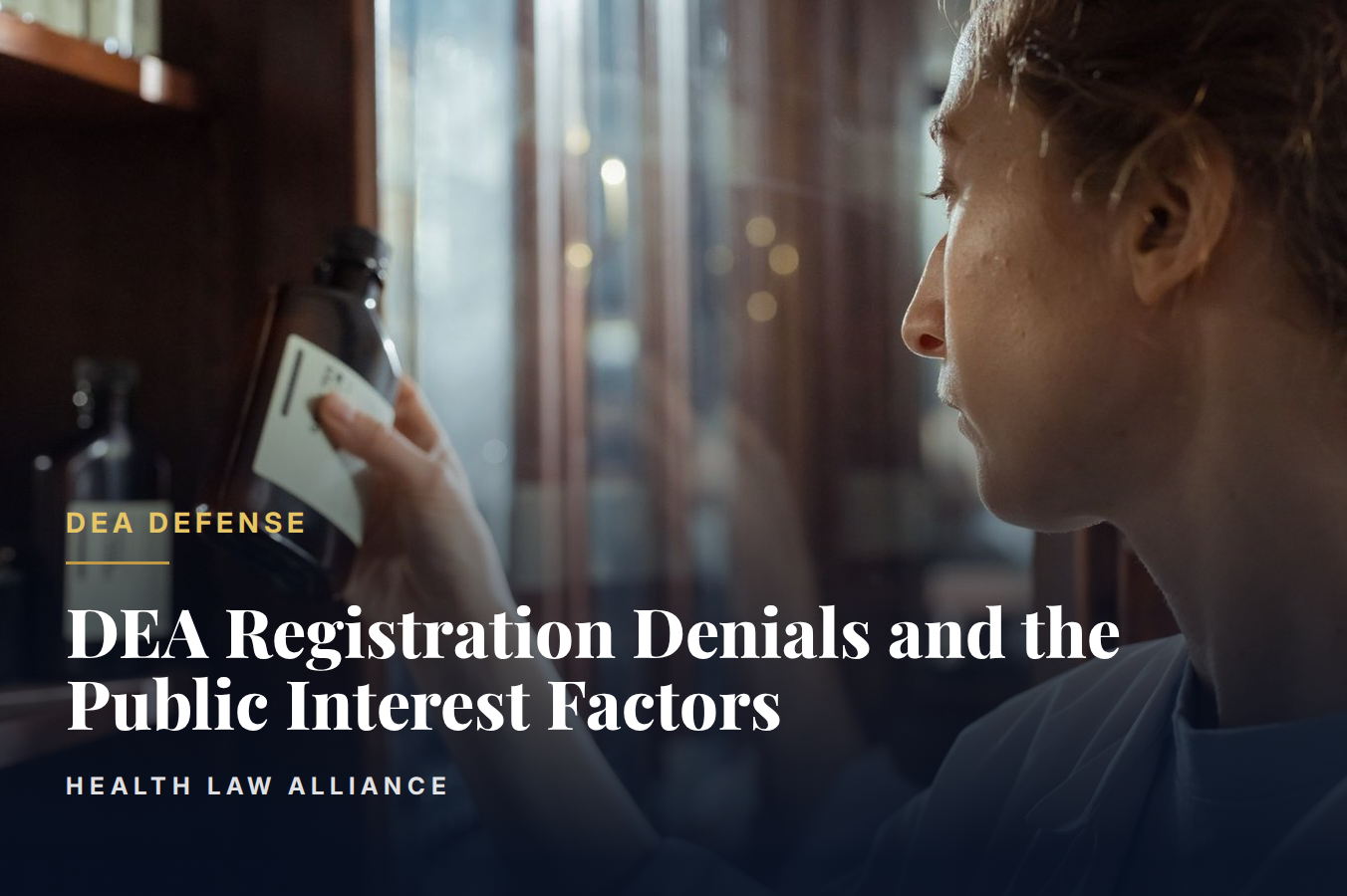 DEA Registration Denials and the Public Interest Factors