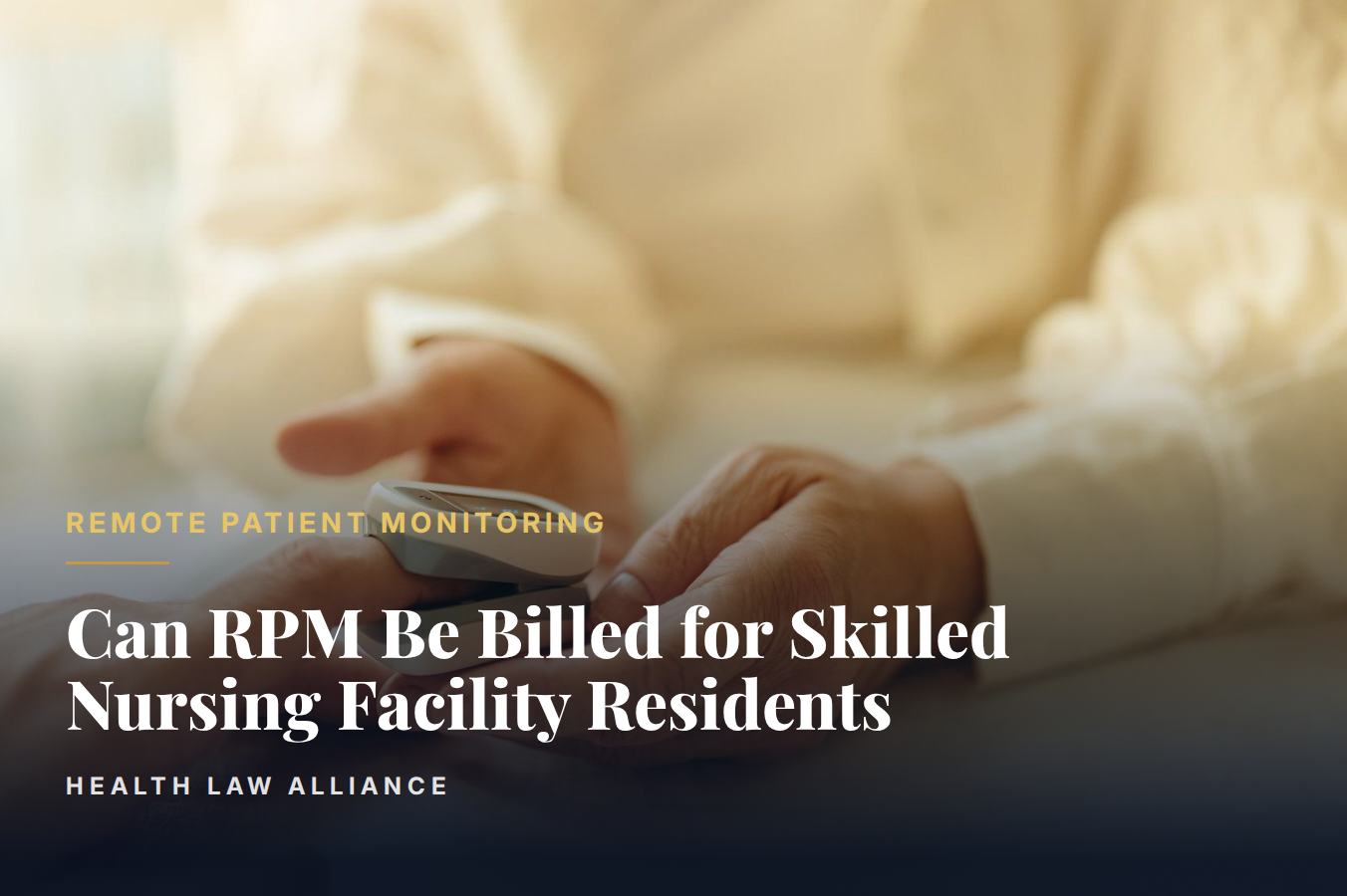 Can RPM Be Billed for Skilled Nursing Facility Residents