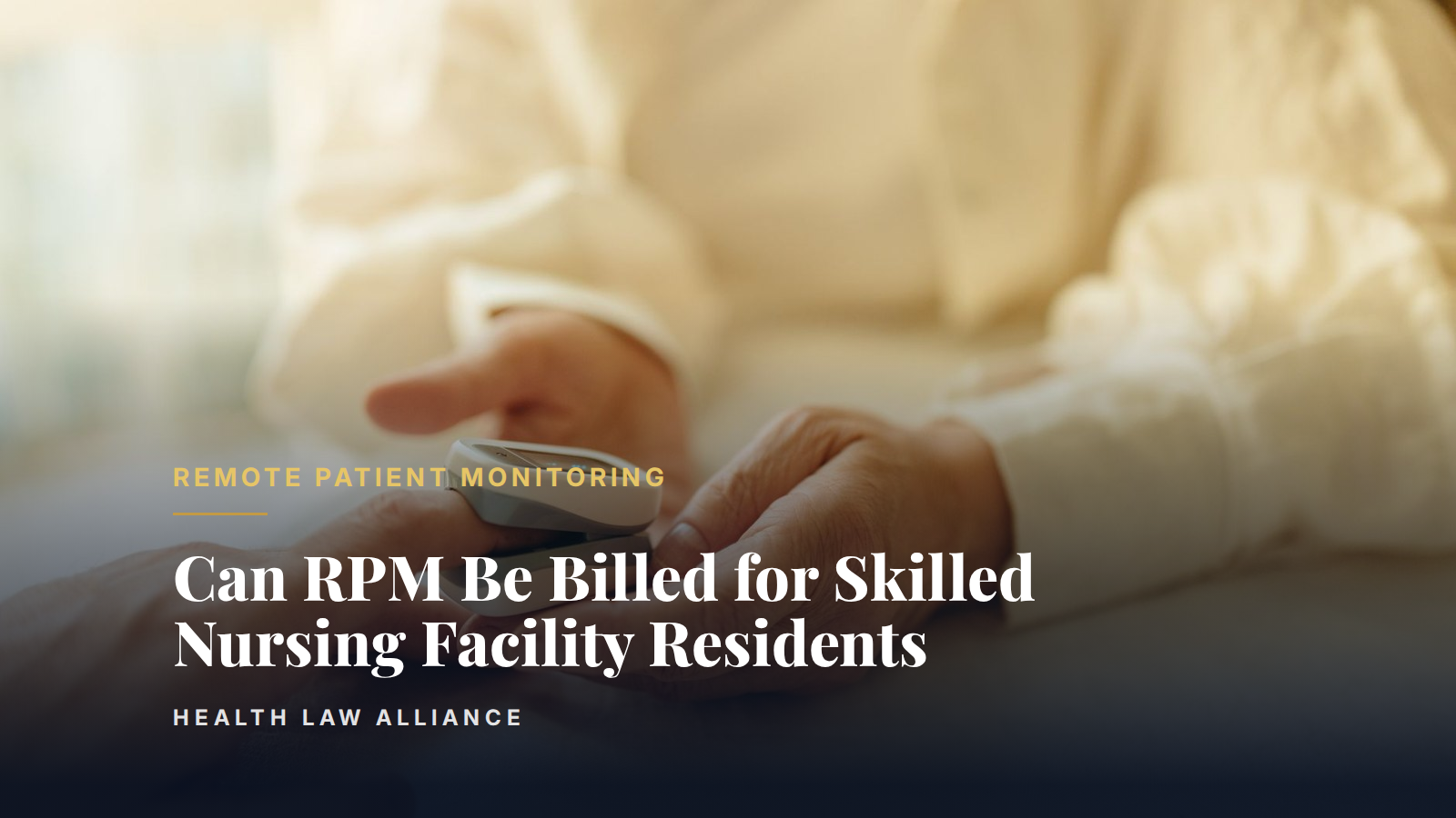 Can RPM Be Billed for Skilled Nursing Facility Residents