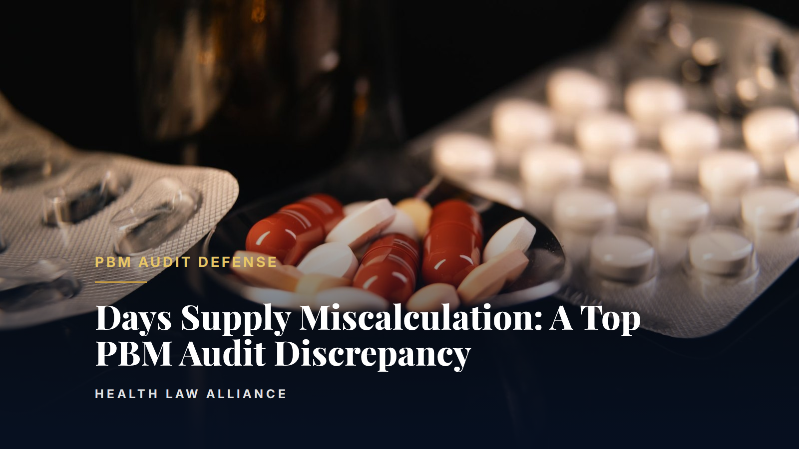 Days Supply Miscalculation: A Top PBM Audit Discrepancy