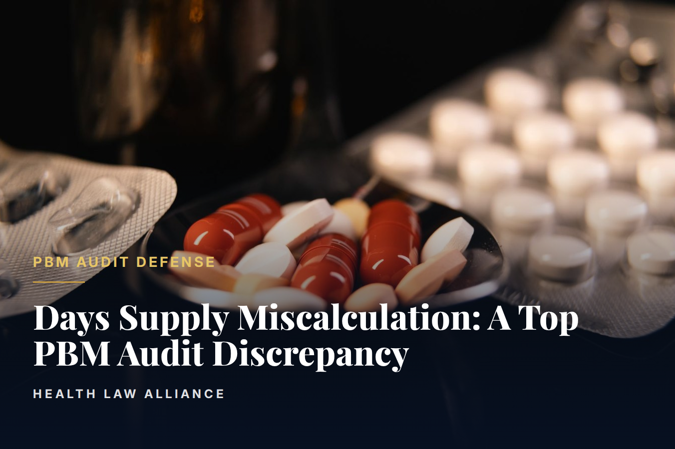 Days Supply Miscalculation: A Top PBM Audit Discrepancy