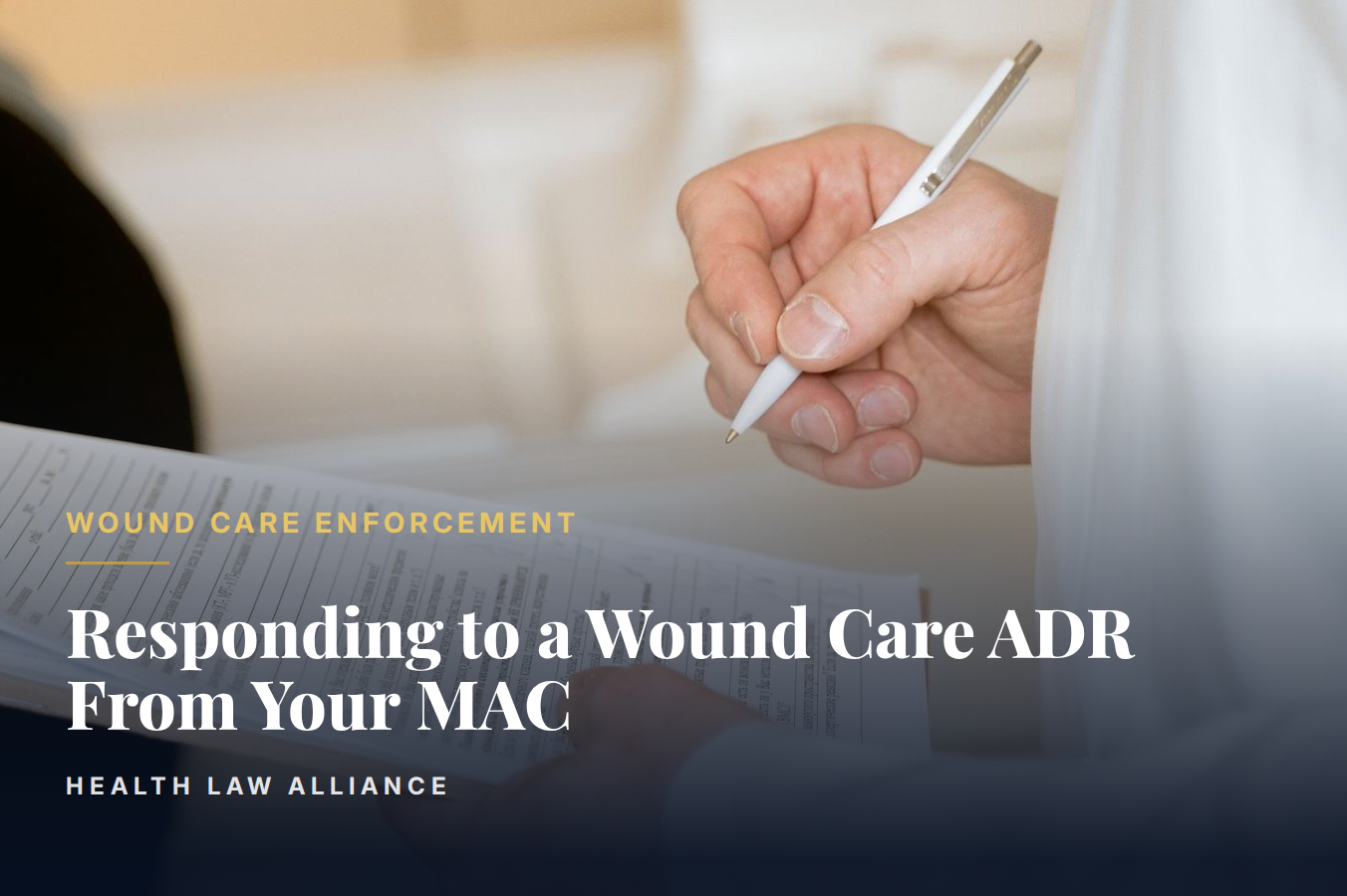 Responding to a Wound Care ADR From Your MAC