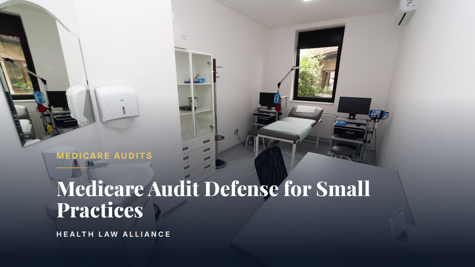 Medicare Audit Defense for Small Practices