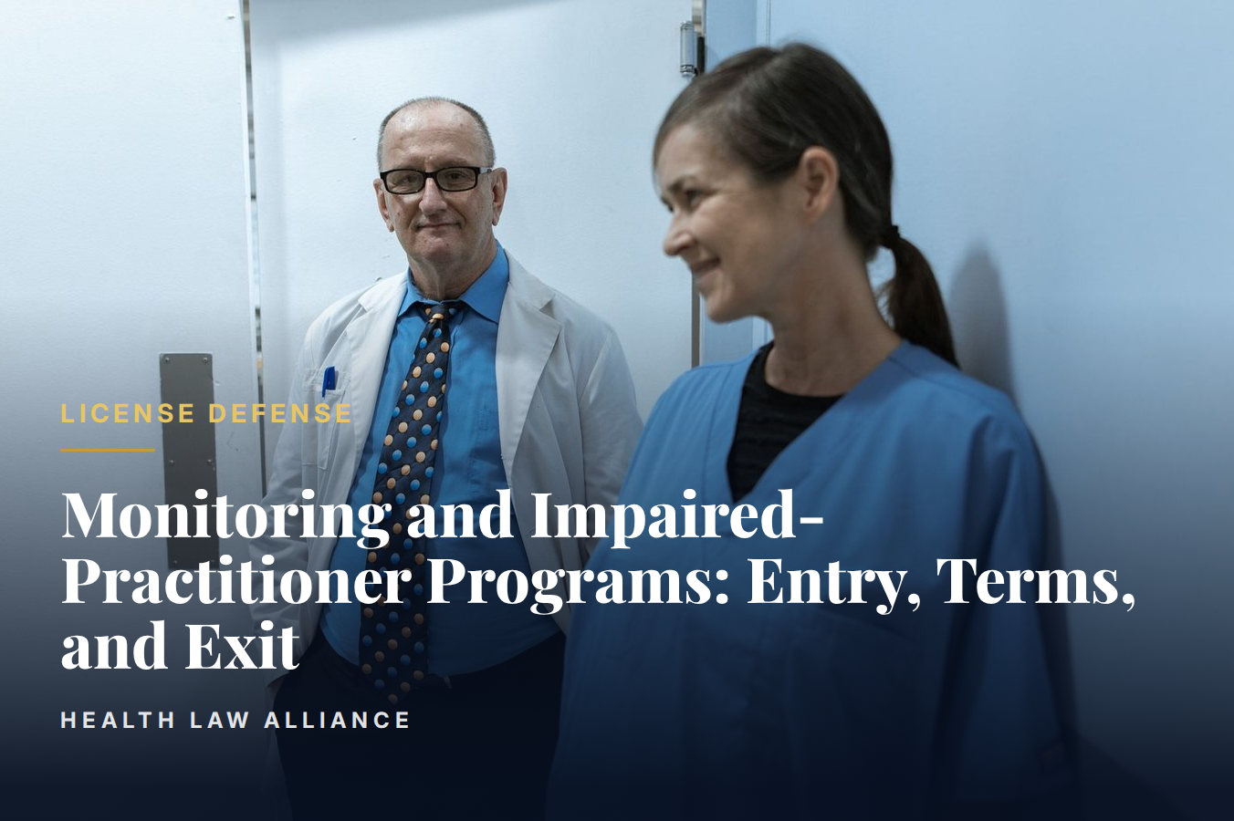 Monitoring and Impaired-Practitioner Programs: Entry, Terms, and Exit