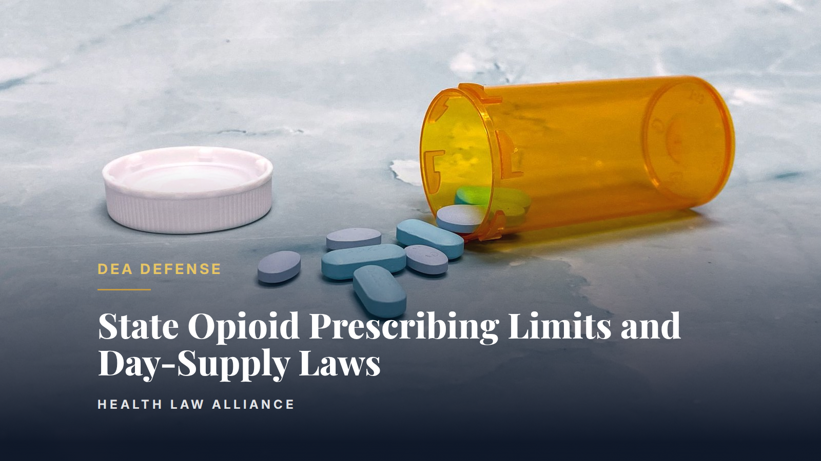 State Opioid Prescribing Limits and Day-Supply Laws