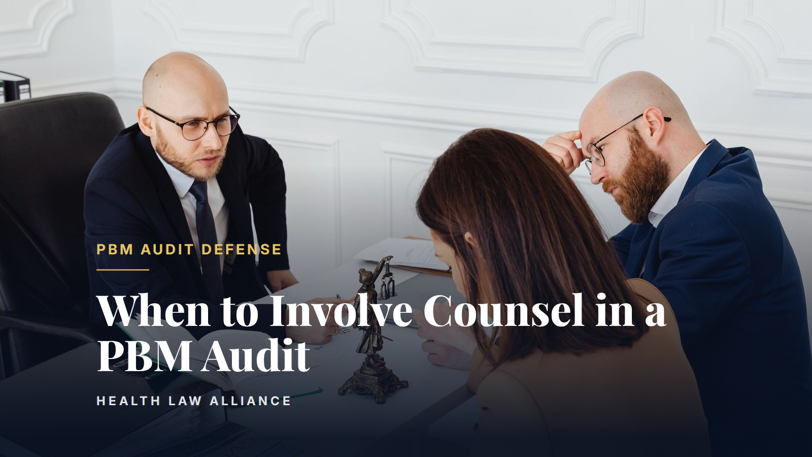 When to Involve Counsel in a PBM Audit