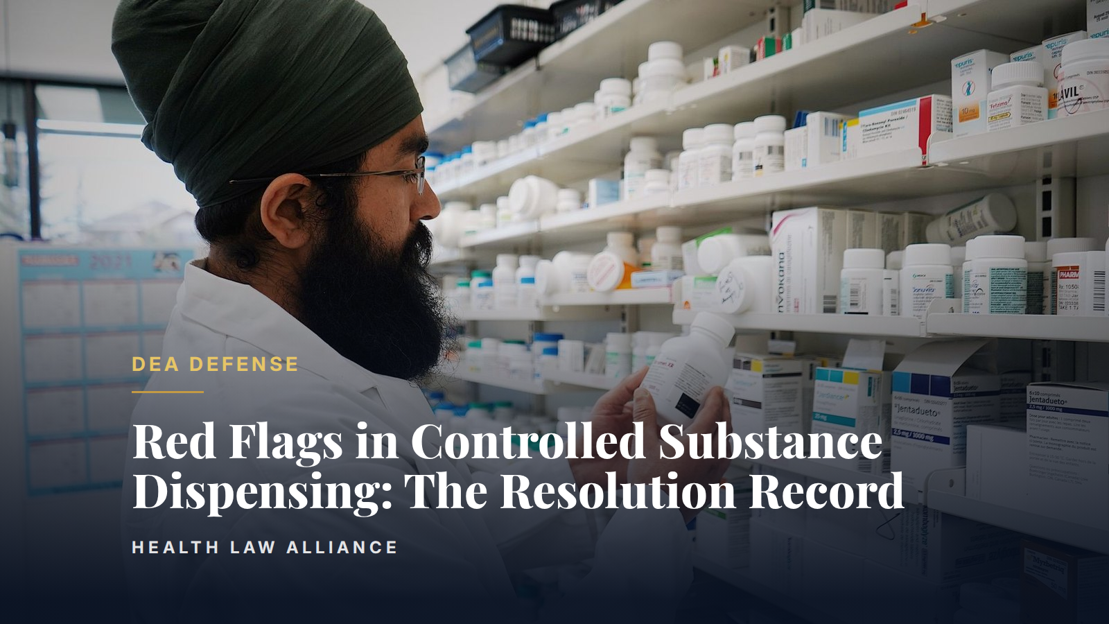 Red Flags in Controlled Substance Dispensing: The Resolution Record