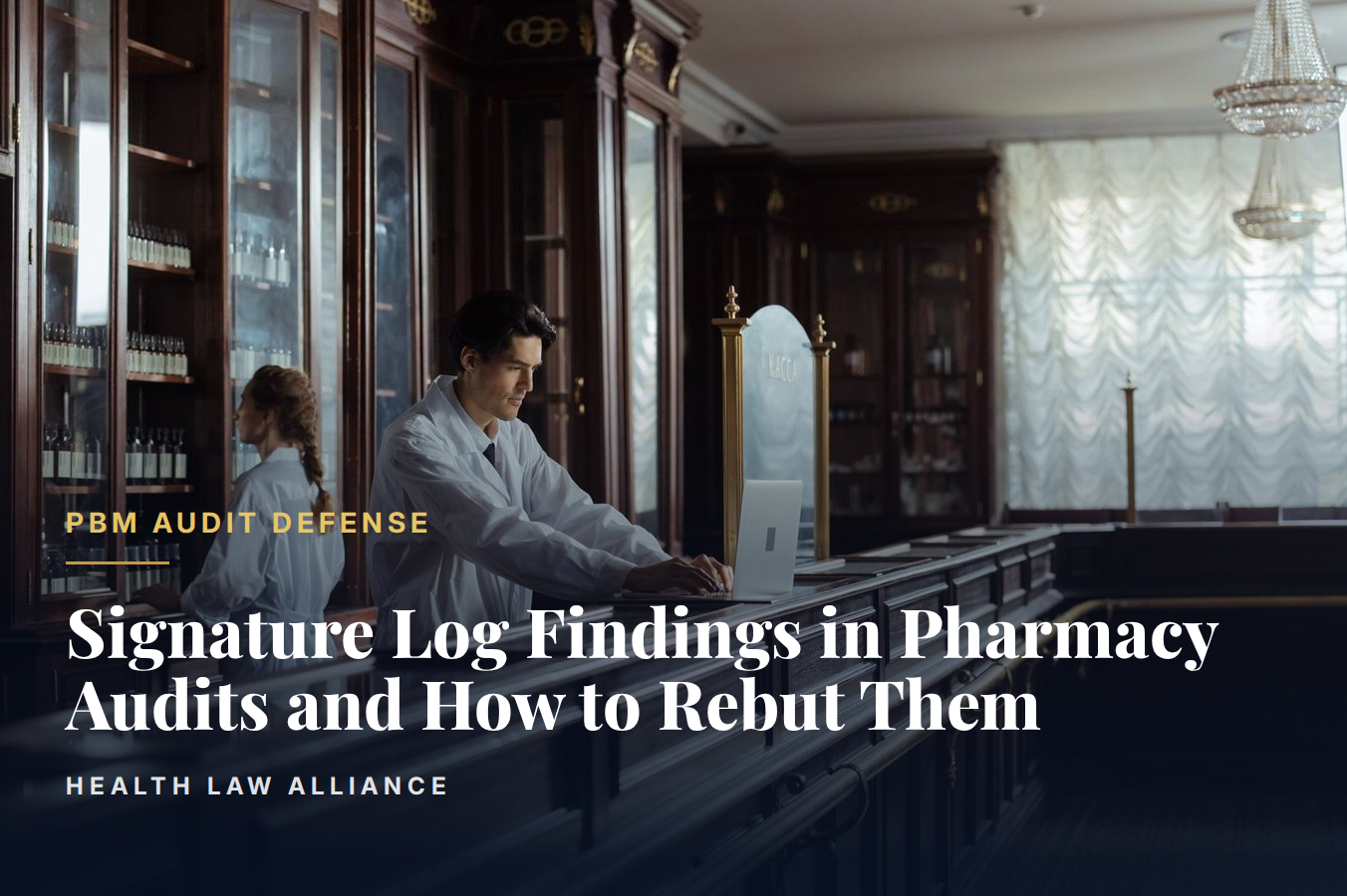 Signature Log Findings in Pharmacy Audits and How to Rebut Them