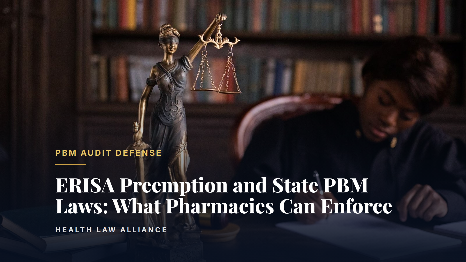 ERISA Preemption and State PBM Laws: What Pharmacies Can Enforce