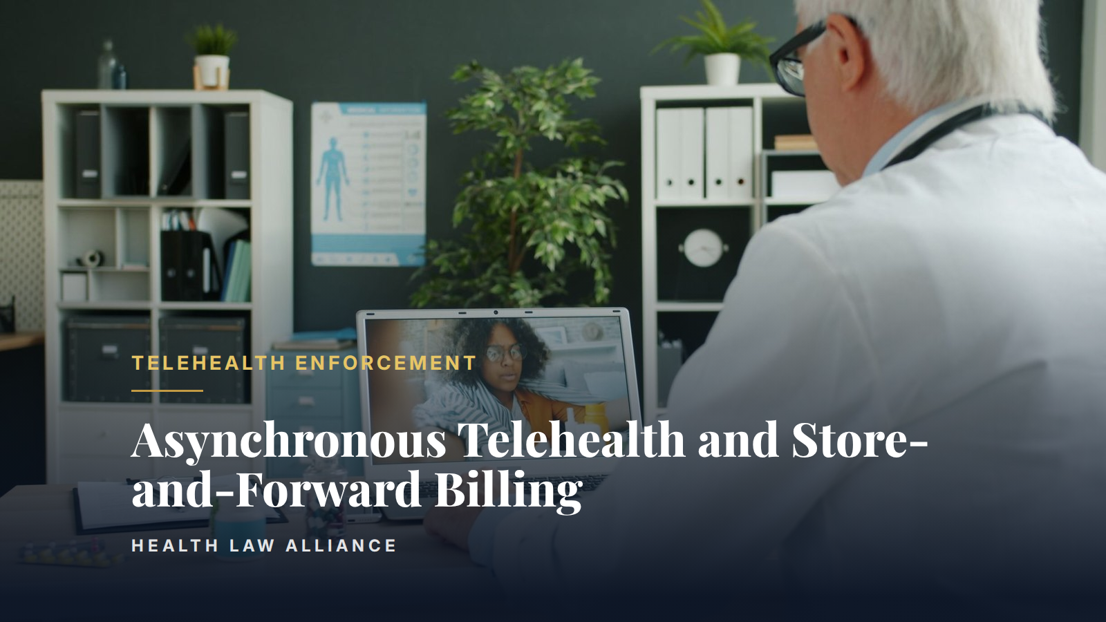 Asynchronous Telehealth and Store-and-Forward Billing