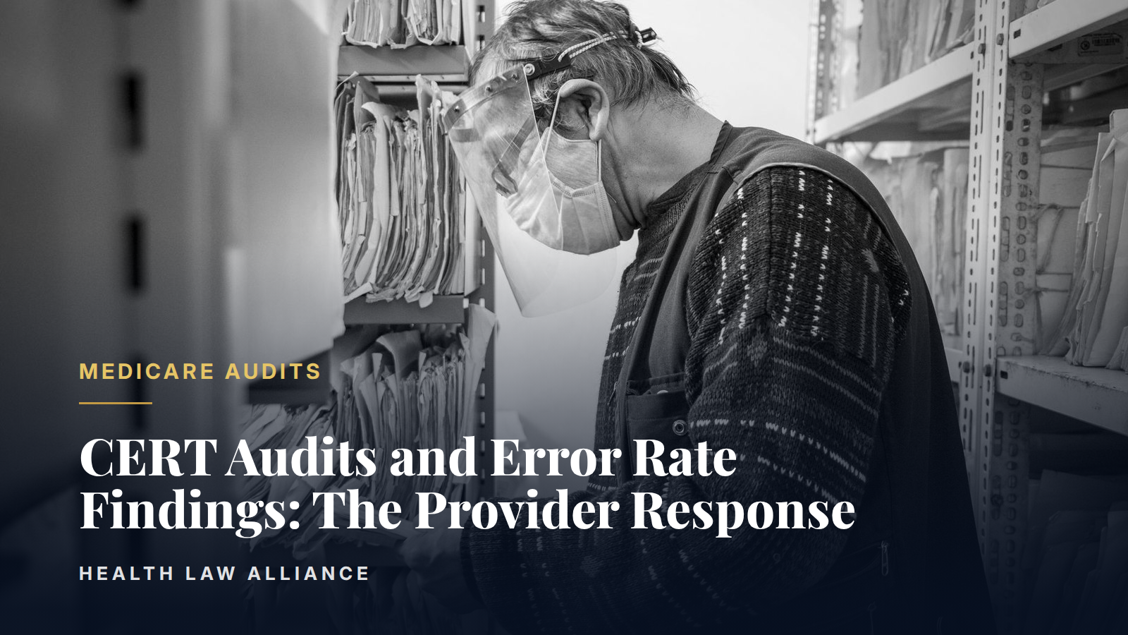 CERT Audits and Error Rate Findings: The Provider Response