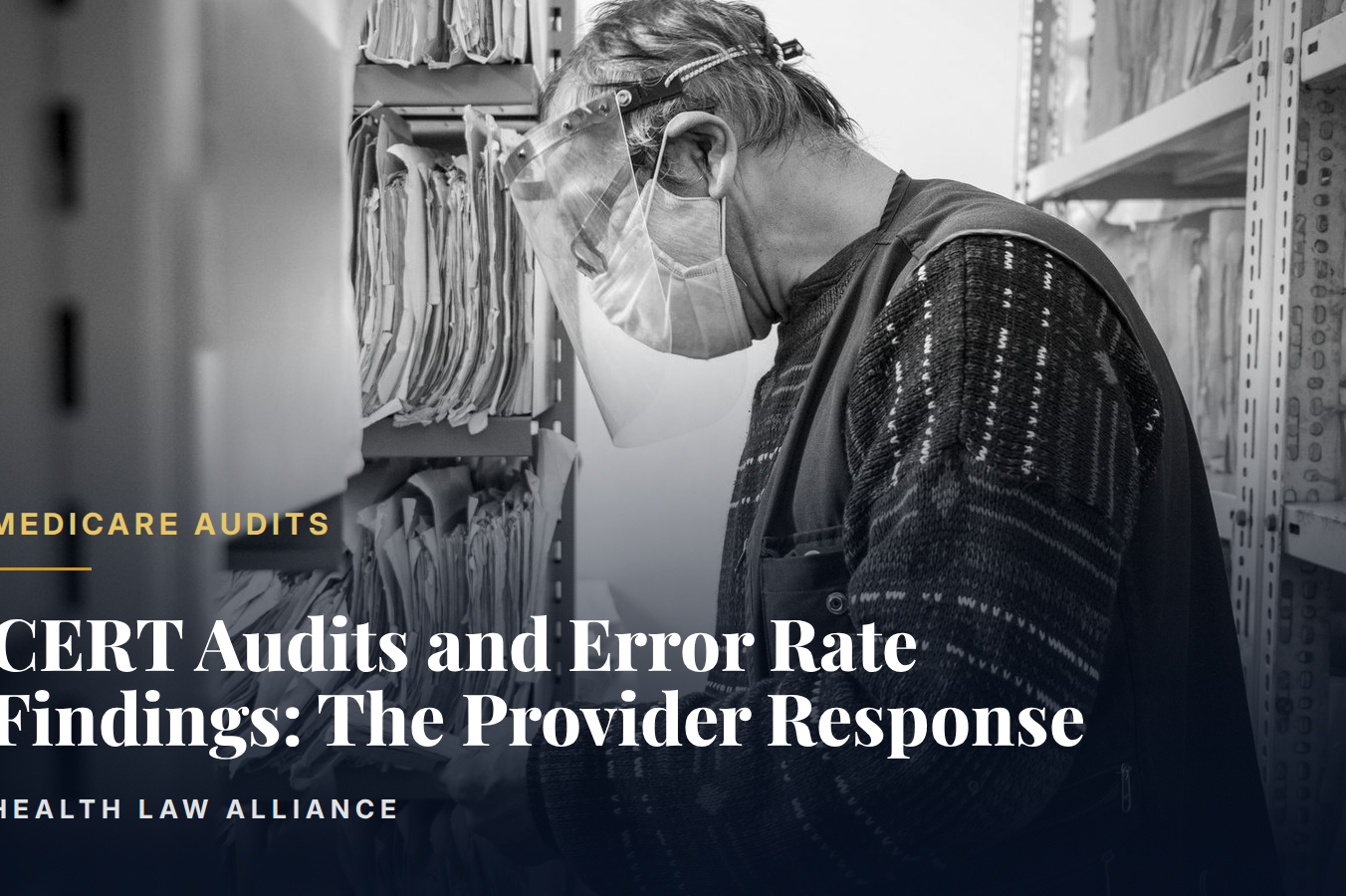 CERT Audits and Error Rate Findings: The Provider Response