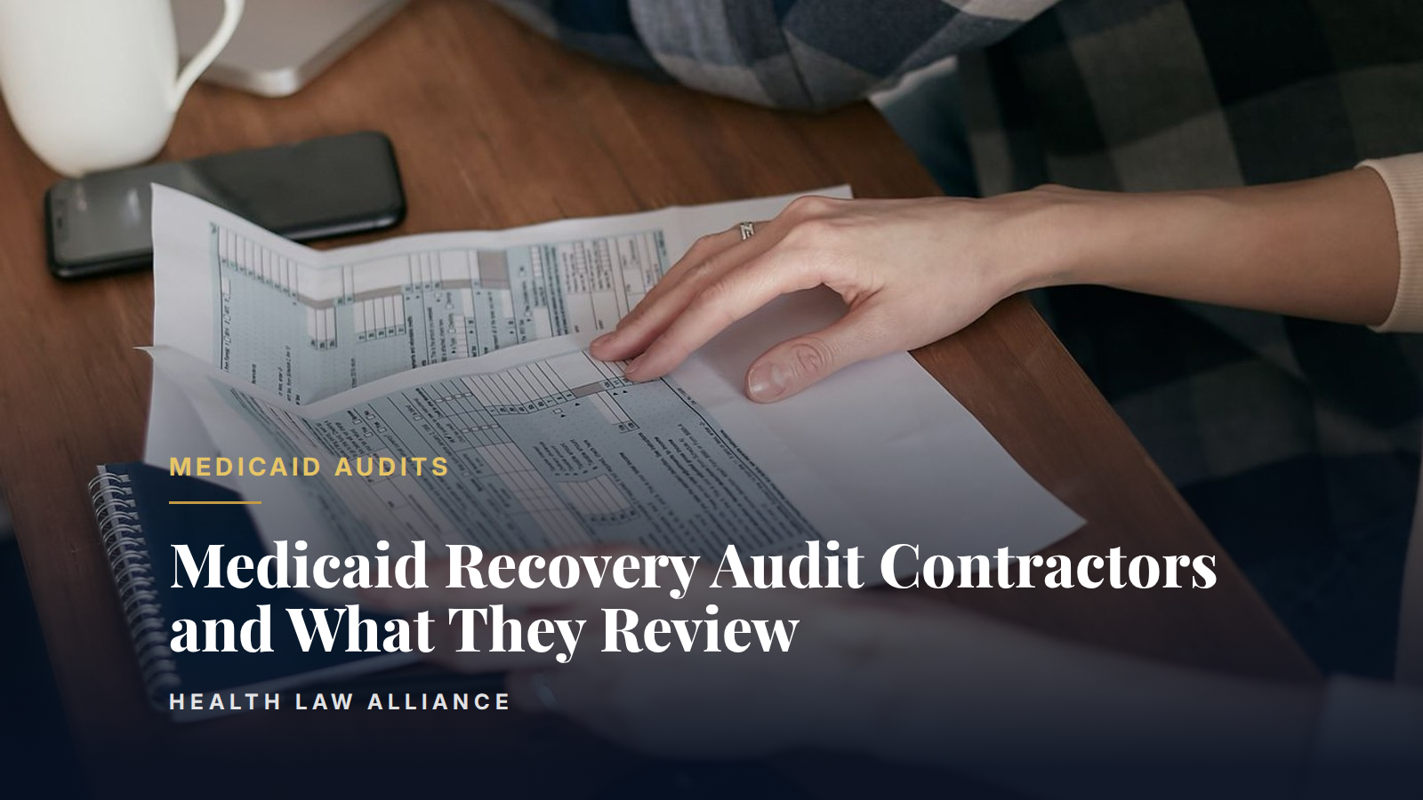 Medicaid Recovery Audit Contractors and What They Review