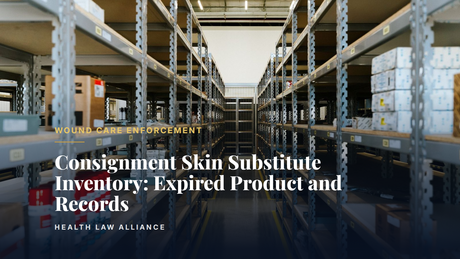Consignment Skin Substitute Inventory: Expired Product and Records