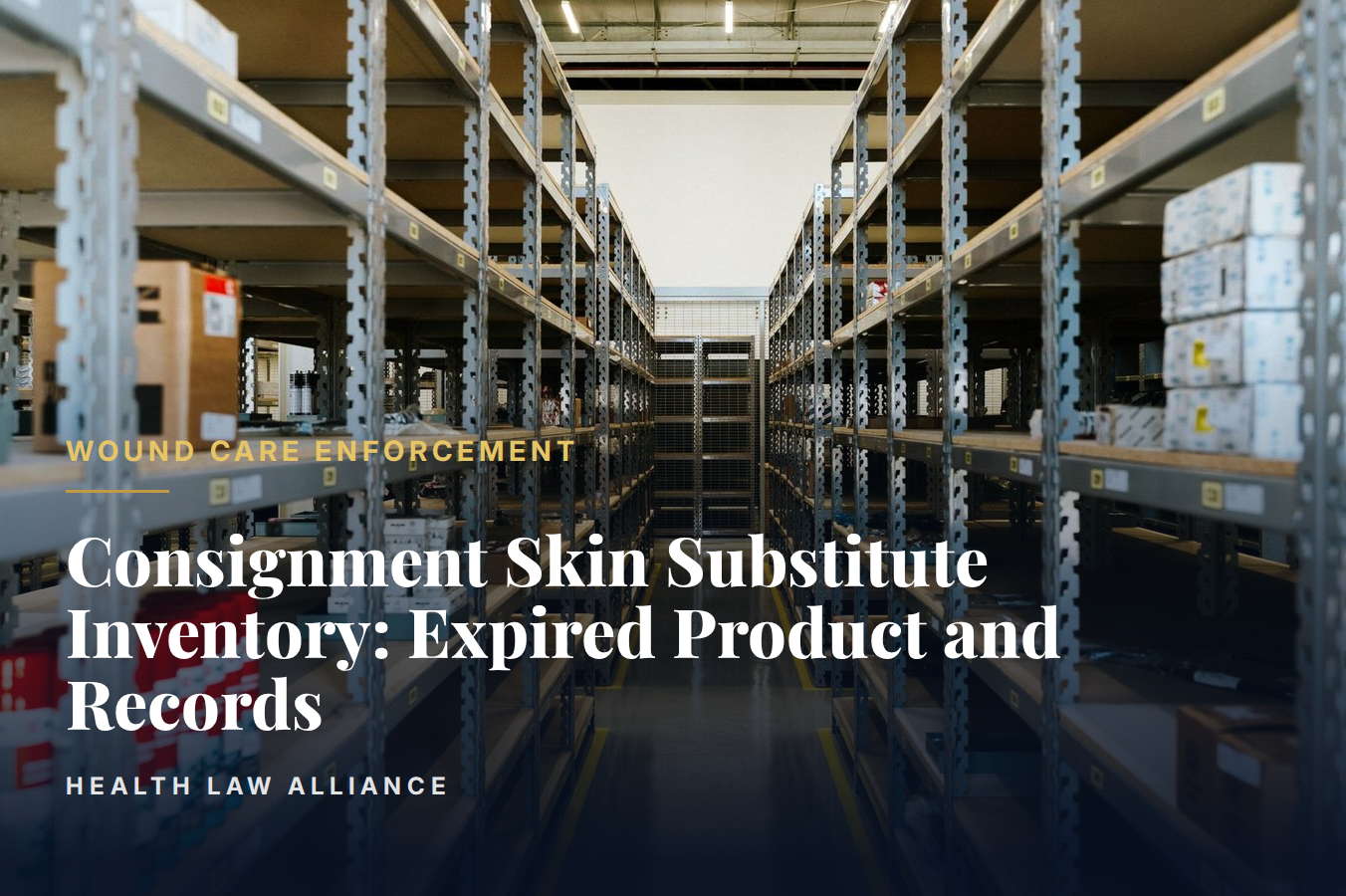 Consignment Skin Substitute Inventory: Expired Product and Records