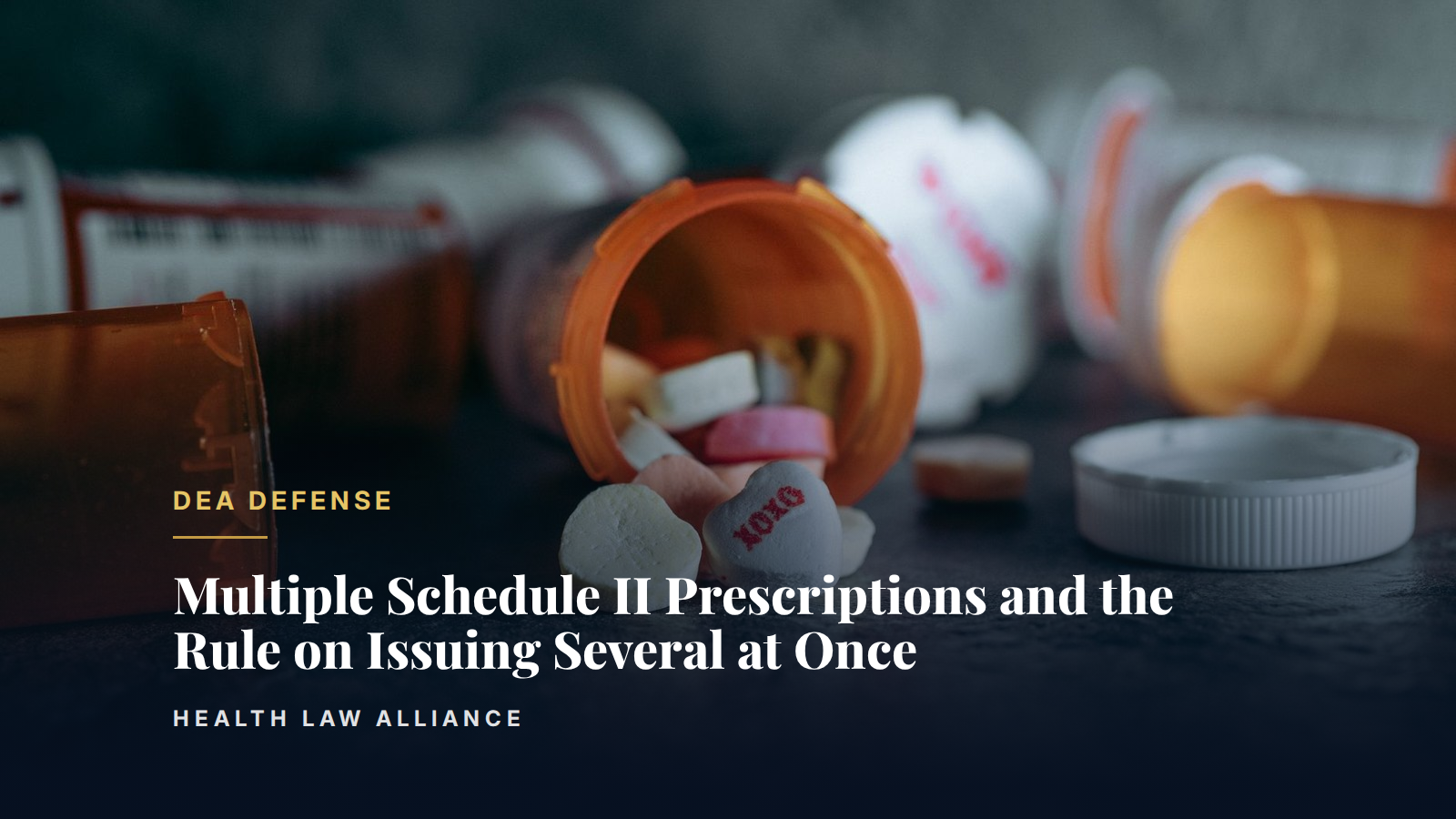 Multiple Schedule II Prescriptions and the Rule on Issuing Several at Once