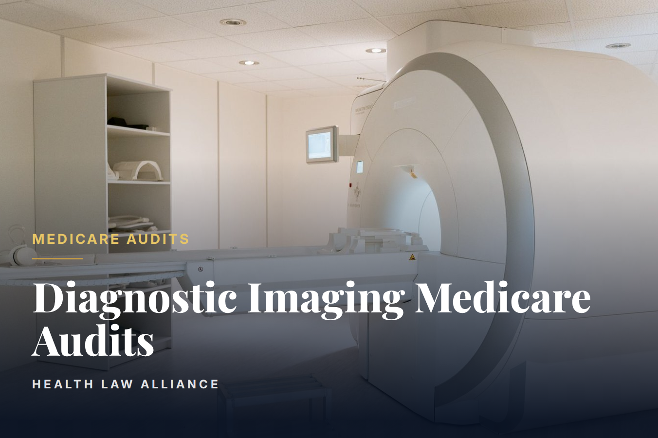 Diagnostic Imaging Medicare Audits