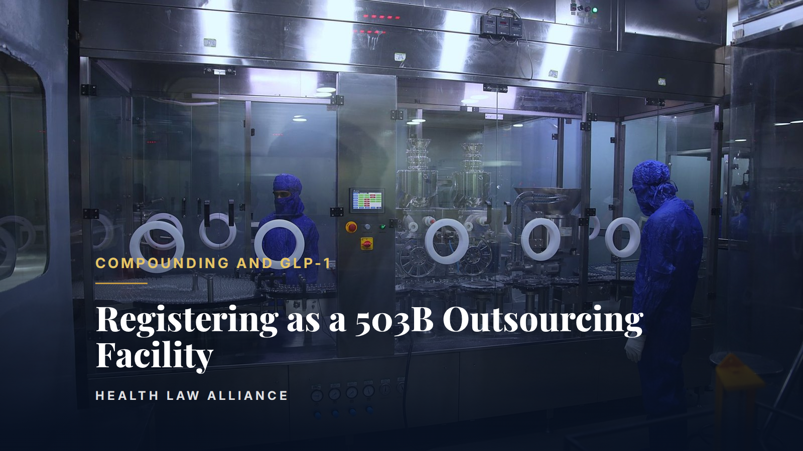 Registering as a 503B Outsourcing Facility