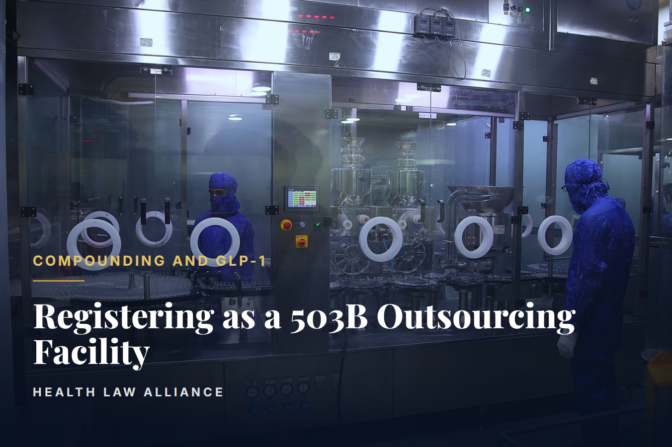 Registering as a 503B Outsourcing Facility