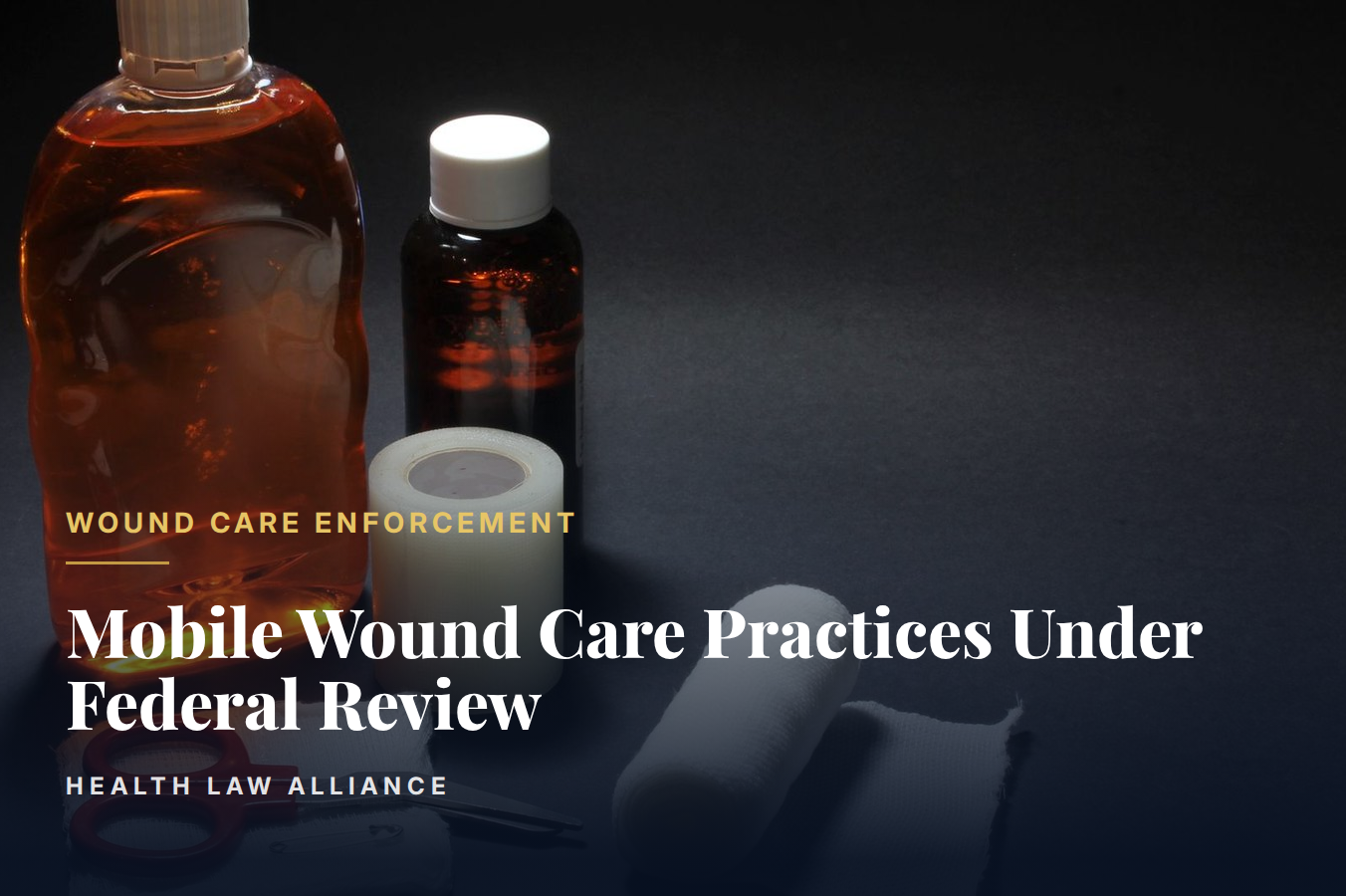 Mobile Wound Care Practices Under Federal Review