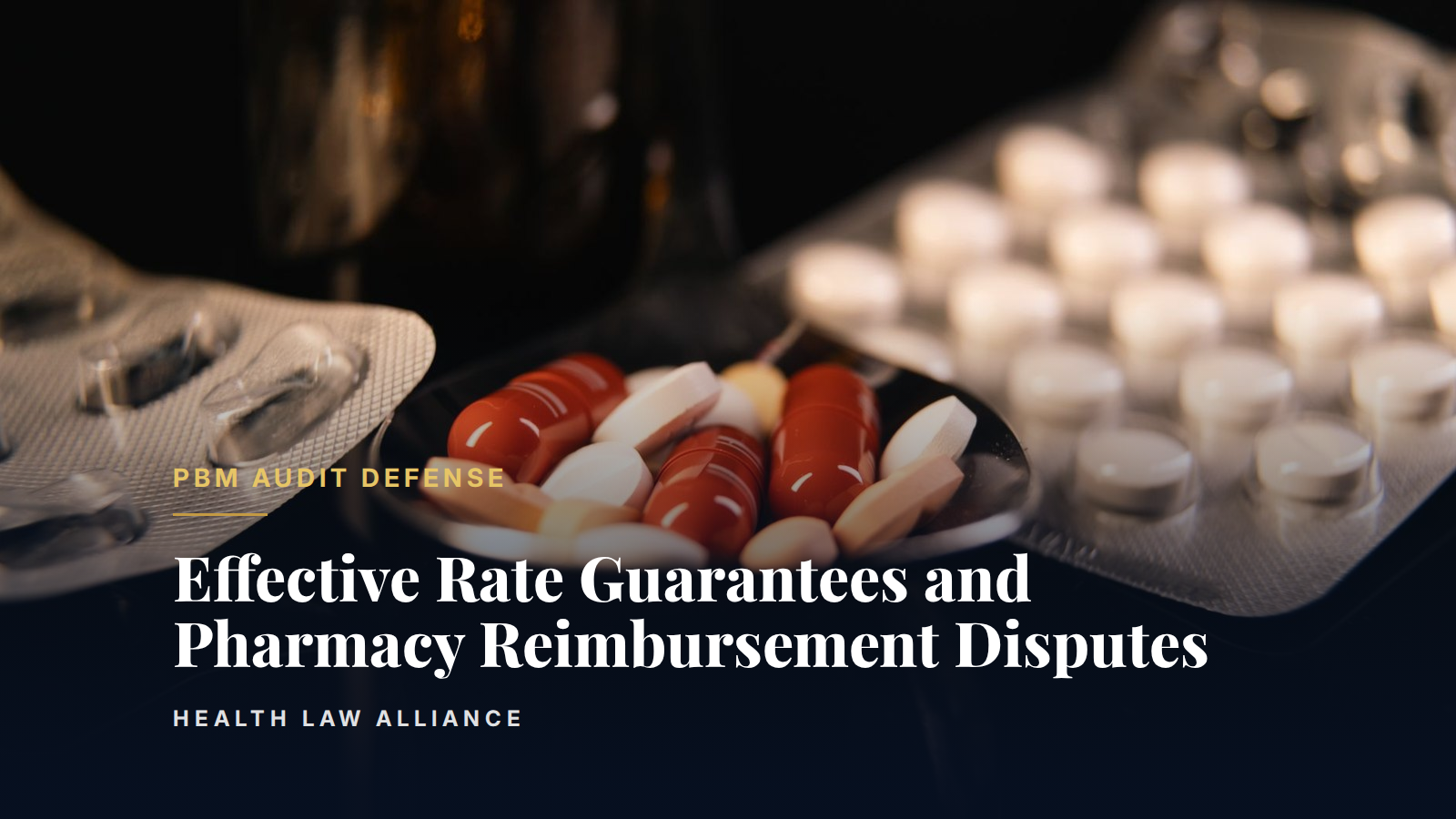Effective Rate Guarantees and Pharmacy Reimbursement Disputes