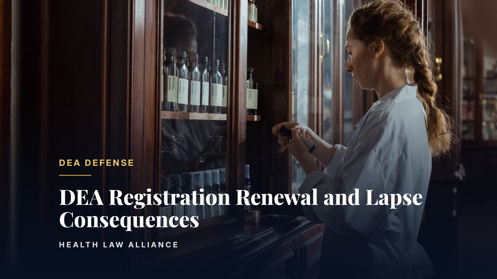 DEA Registration Renewal and Lapse Consequences