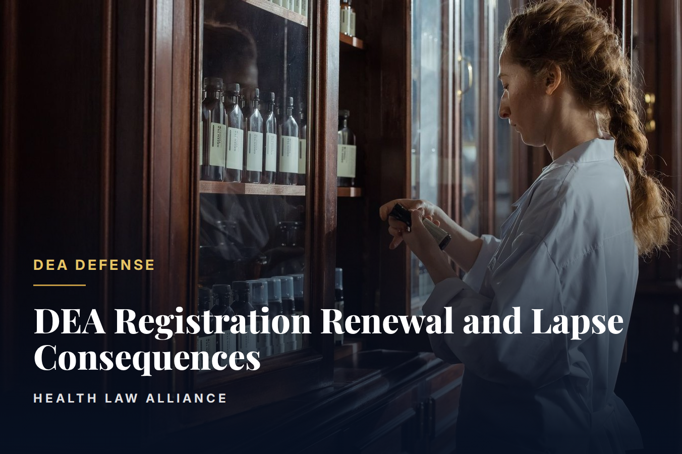 DEA Registration Renewal and Lapse Consequences