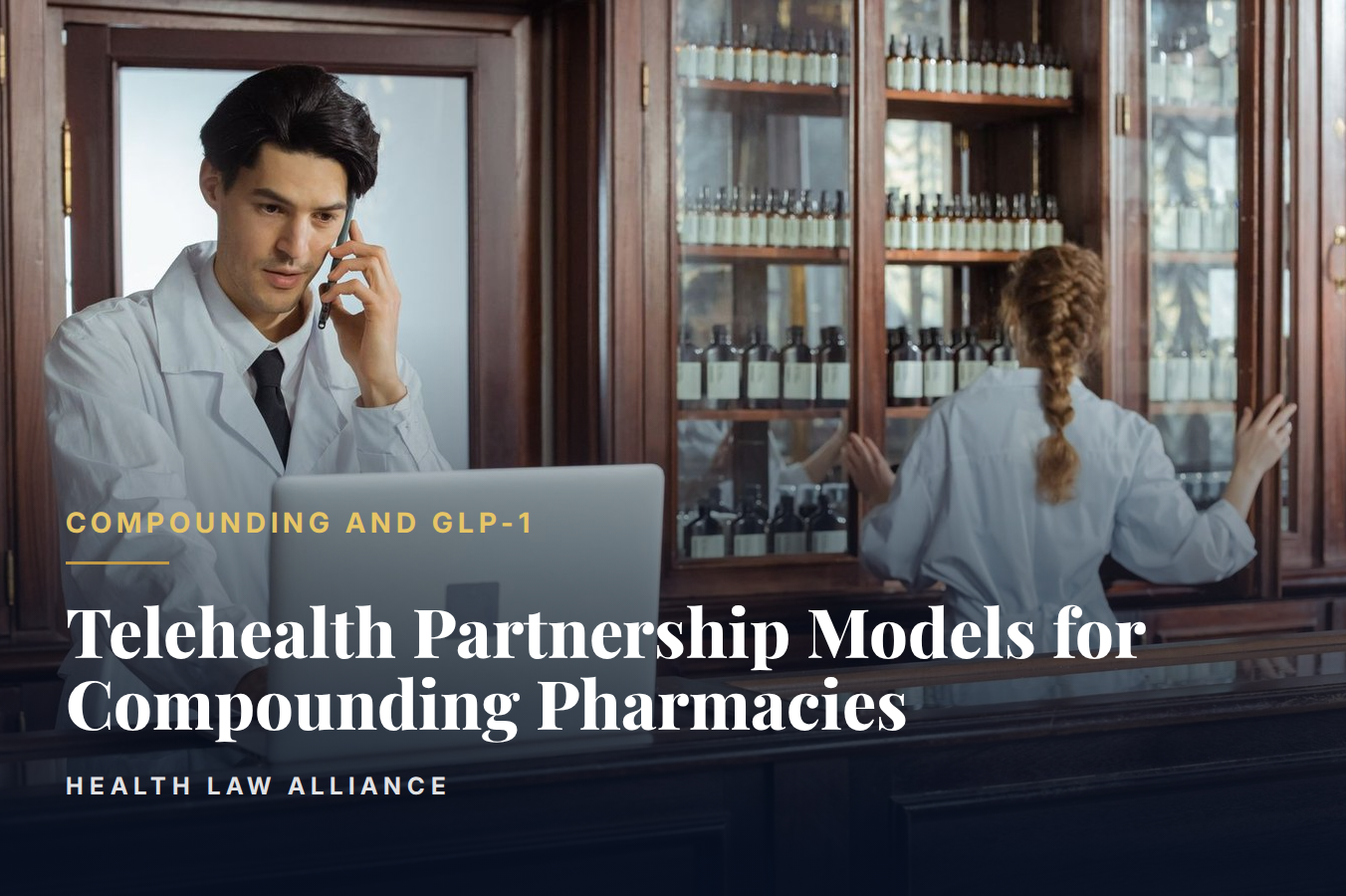 Telehealth Partnership Models for Compounding Pharmacies