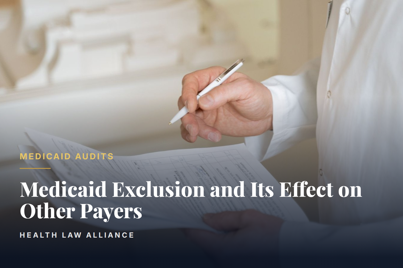 Medicaid Exclusion and Its Effect on Other Payers