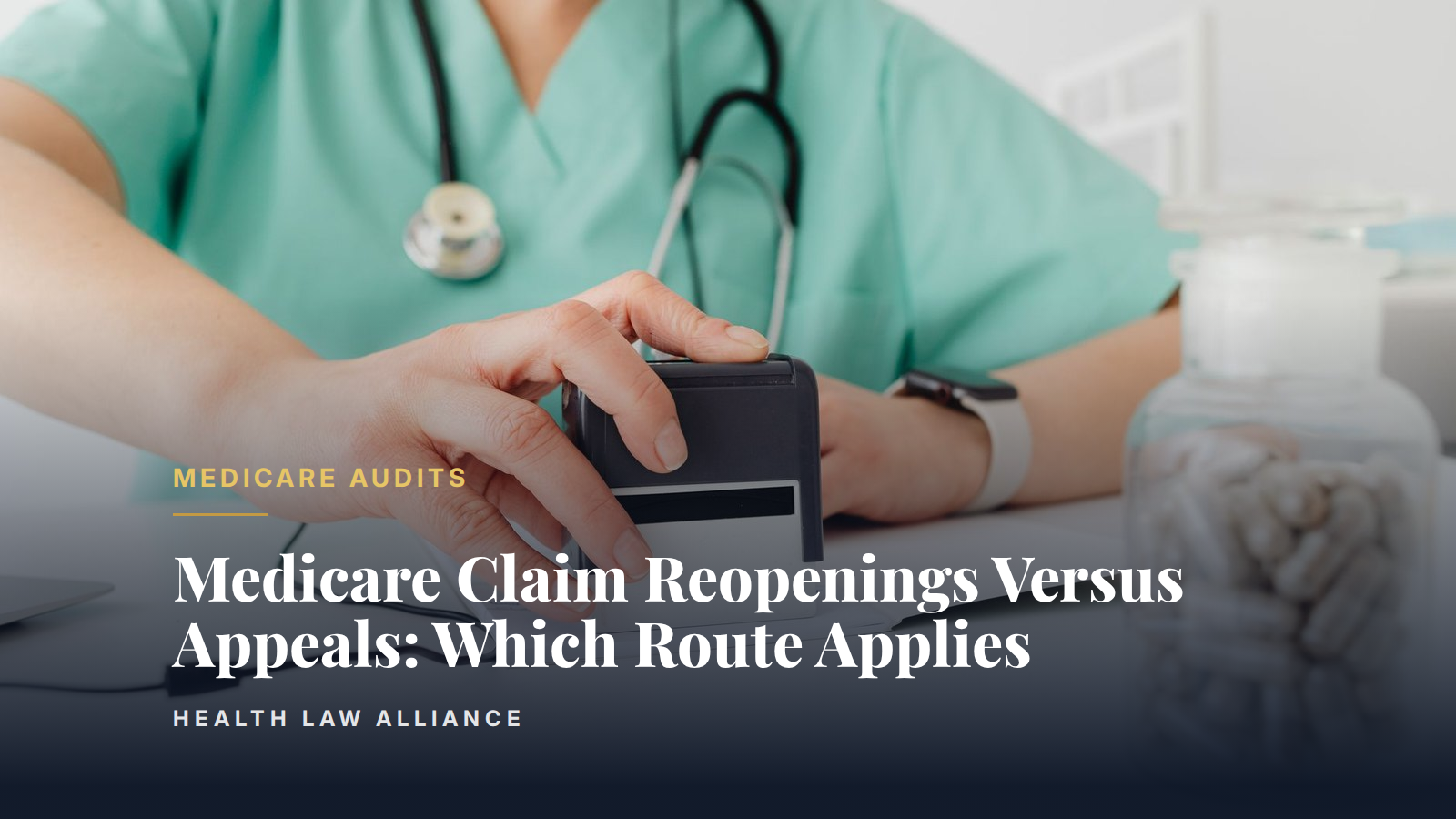 Medicare Claim Reopenings Versus Appeals: Which Route Applies
